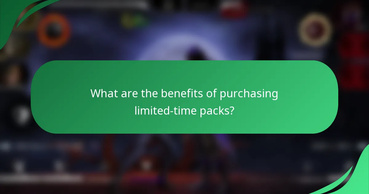 What are the benefits of purchasing limited-time packs?