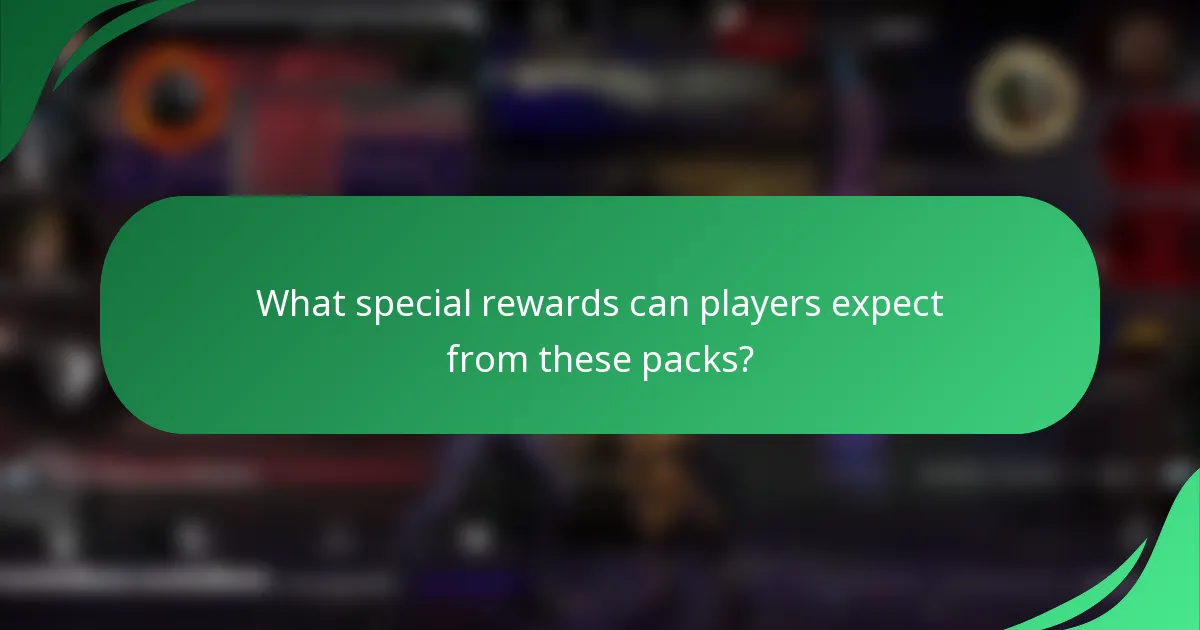 What special rewards can players expect from these packs?