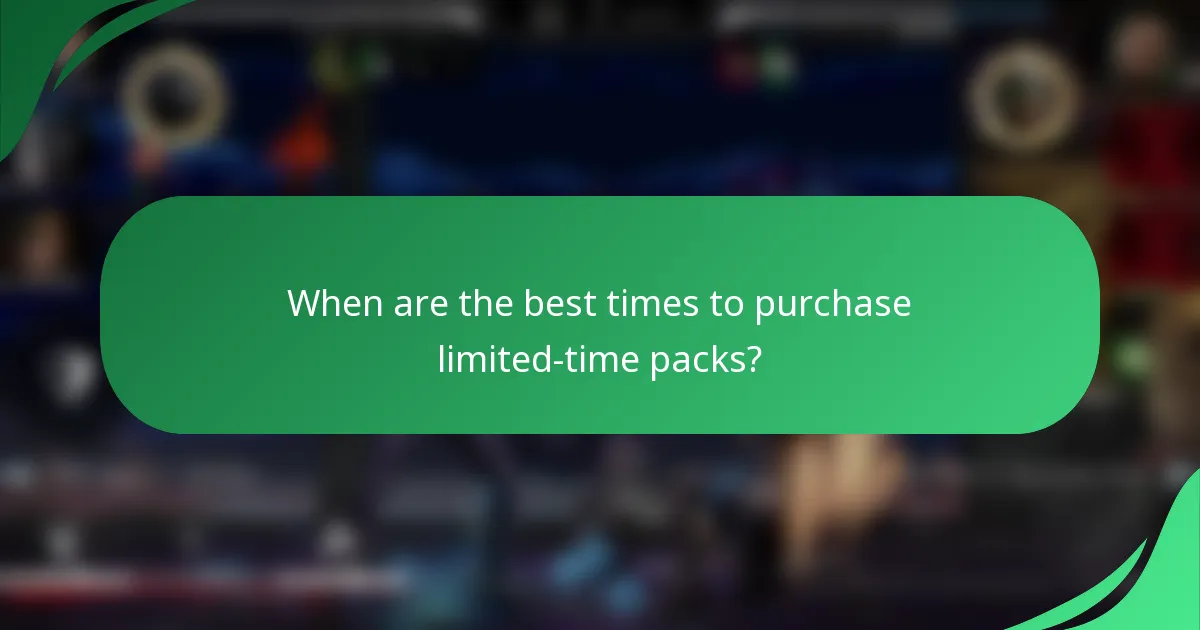 When are the best times to purchase limited-time packs?